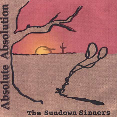 Sundown Sinners: Absolute Absolution, CD