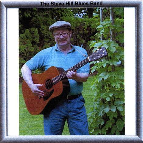 Steve Hill: Steve Hill Blues Band, CD