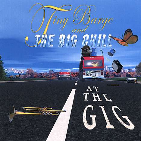 Tiny Barge / Big Chill: At The Gig, CD