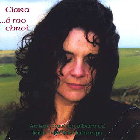 Ciara Considine: O Mo Chroi, CD