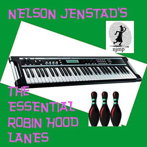 Nelson Jenstad: Essential Robin Hood Lanes, CD