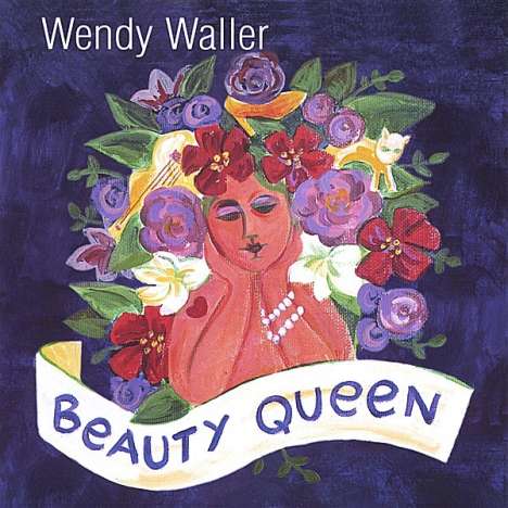 Wendy Waller: Beauty Queen, CD
