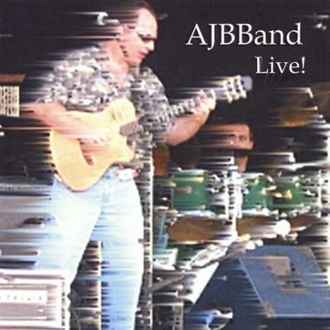 Anthony James Baker: AJB Band Live, CD