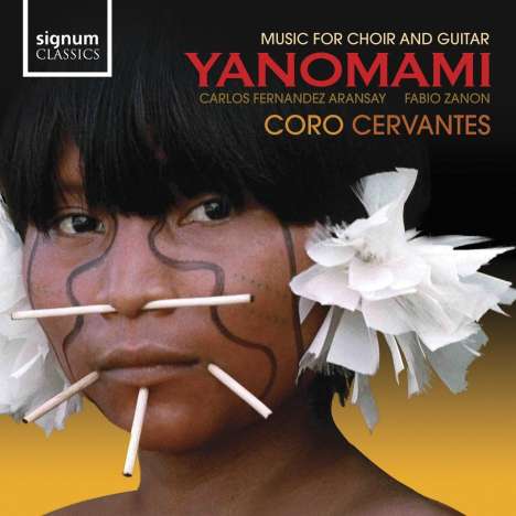 Yanomami - Werke für Chor &amp; Gitarre, CD