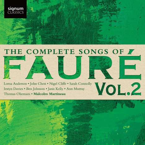 Gabriel Faure (1845-1924): Sämtliche Lieder Vol.2, CD