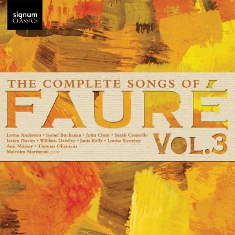 Gabriel Faure (1845-1924): Sämtliche Lieder Vol.3, CD