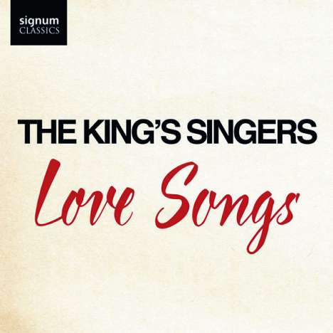 The King's Singers - Love Songs, CD