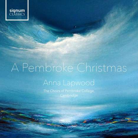 Chapel Choir of Pembroke College Cambridge - A Pembroke Christmas, CD