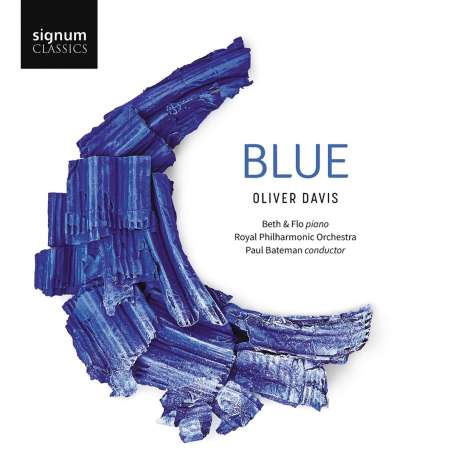 Oliver Davis (geb. 1972): Werke mit Klavier "Blue", CD