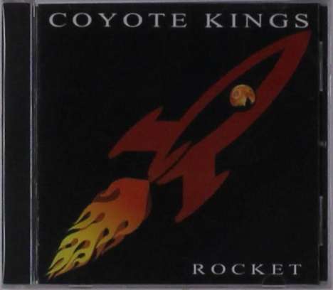 Coyote Kings: Rocket, CD