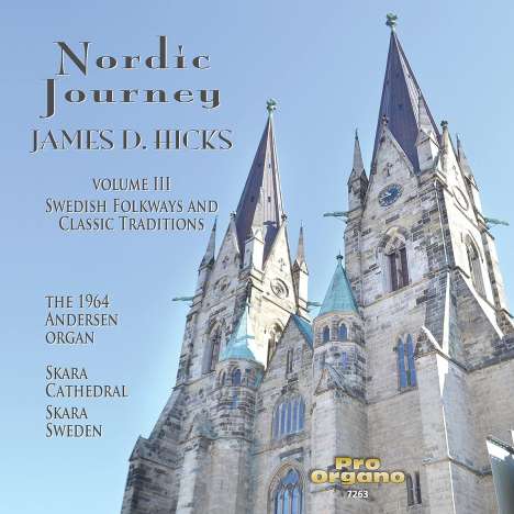 James D. Hicks - Nordic Journey Vol.3 "Swedish Folkways &amp; Classical Traditions", CD
