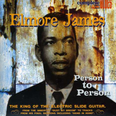 Elmore James: Person To Person, CD