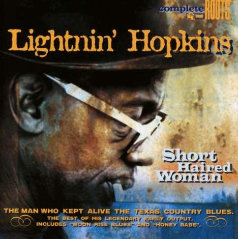 Sam Lightnin' Hopkins: Short haired woman (rem, CD