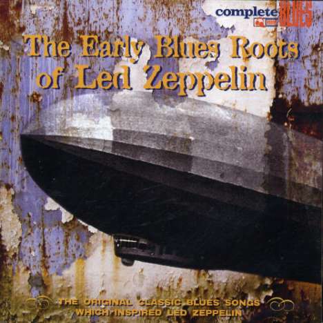 Early Blues Roots Of Led Zeppelin, CD