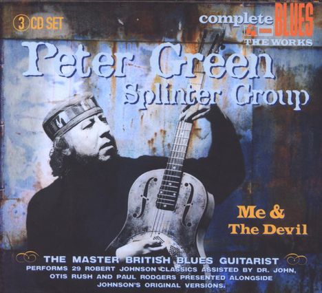 Peter Green: Me &amp; The Devil, 3 CDs