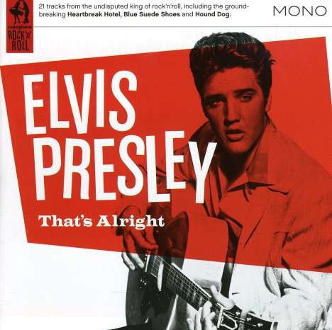 Elvis Presley (1935-1977): That's Alright, CD