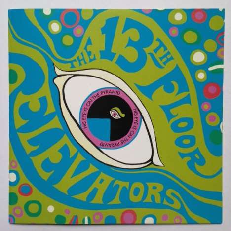 The 13th Floor Elevators: His Eye On The Pyramid, 2 CDs