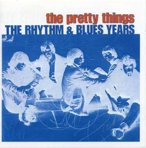The Pretty Things: The Rhythm &amp; Blues Years, 2 CDs