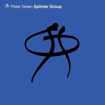 Peter Green: Splinter Group, CD