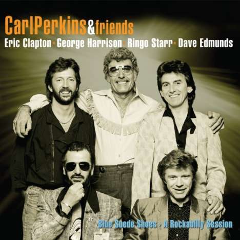 Carl Perkins &amp; Friends: Blue Suede Shoes: A Rockabilly Session, 1 CD und 1 DVD
