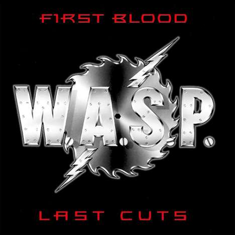 W.A.S.P.: First Blood Last Cuts, 2 LPs