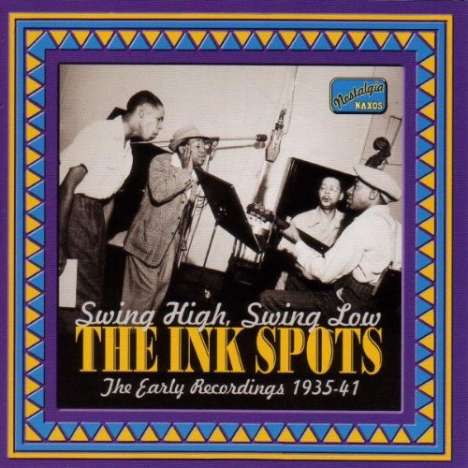 The Ink Spots: Swing High - Swing Low / The Early Recordings 1935-1941, CD
