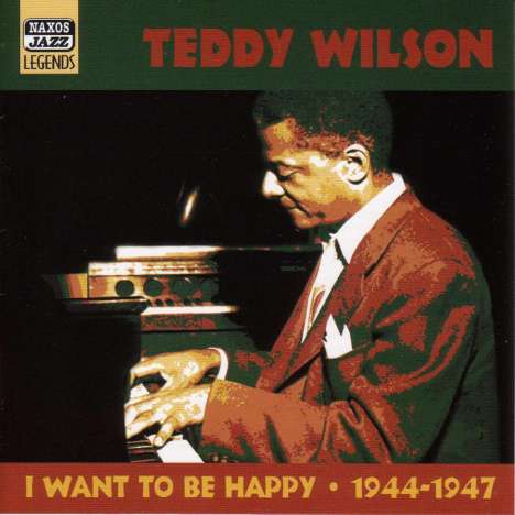 Teddy Wilson (1912-1986): I Want To Be Happy, CD