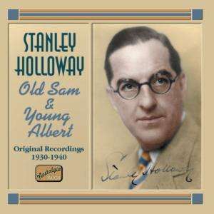 Stanley Holloway: Old Sam &amp; Young Albert, CD