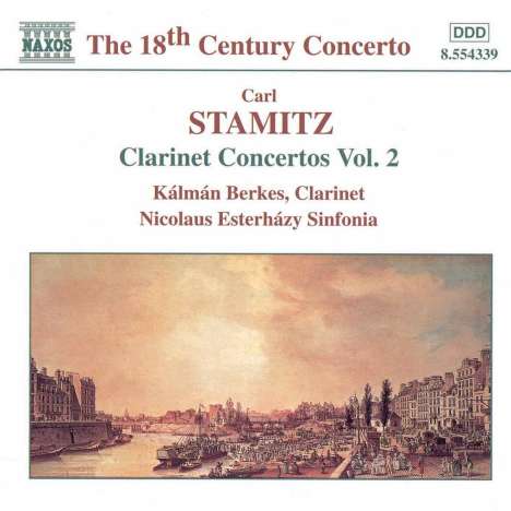 Carl Stamitz (1745-1801): Sämtliche Klarinettenkonzerte Vol.2, CD