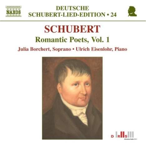 Franz Schubert (1797-1828): Lieder "Romantische Dichter" Vol.1, CD