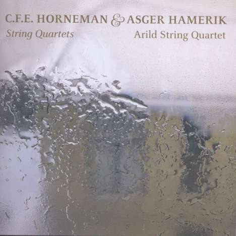 Christian Frederik Emil Horneman: Streichquartette Nr.1 &amp; 2, CD