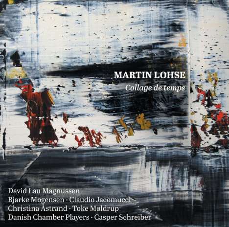 Martin Lohse (geb. 1971): Konzert für Klavier &amp; Sinfonietta "Collage de temps", CD