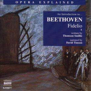 Opera Explained:Beethoven/Fidelio, CD