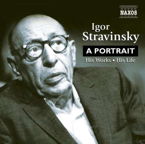 Igor Strawinsky - A Portrait, 2 CDs