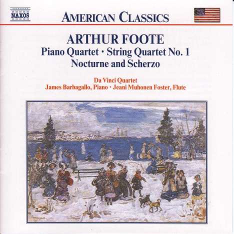 Arthur Foote (1853-1937): Streichquartett Nr.1 op.4, CD