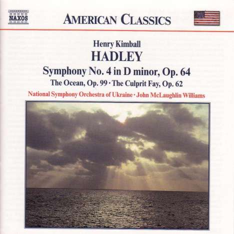 Henry Kimball Hadley (1871-1937): Symphonie Nr.4 op.64, CD