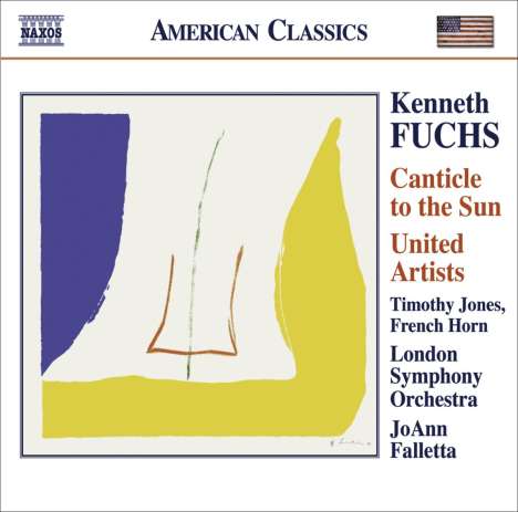 Kenneth Fuchs (geb. 1956): Konzert für Waldhorn &amp; Orchester "Canticle to the Sun", CD