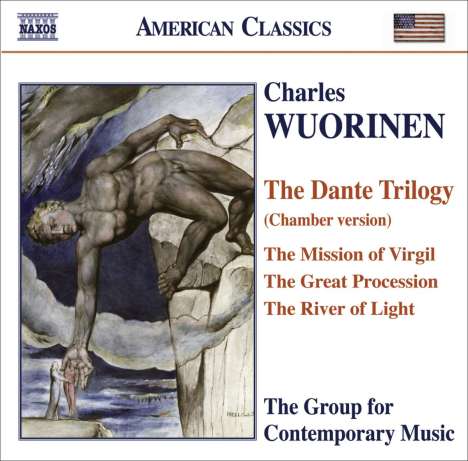 Charles Wuorinen (1938-2020): The Dante Trilogy (Kammerversion), CD
