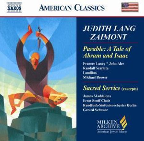 Judith Lang Zaimont (geb. 1945): Sacred Service for the Sabbath Evening (Ausz.), CD
