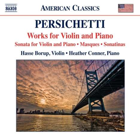 Vincent Persichetti (1915-1987): Werke für Violine &amp; Klavier, CD