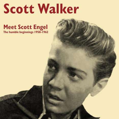 Scott Walker: Meet Scott Engel: The Humble Beginnings 1958 - 1962 (remastered) (180g), LP