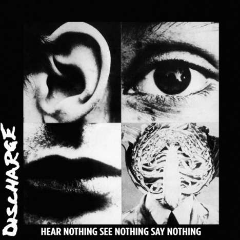 Discharge: Hear Nothing See Nothing Say Nothing, LP