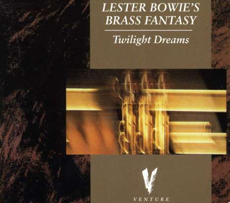 Lester Bowie (1941-1999): Twilight Dreams, CD