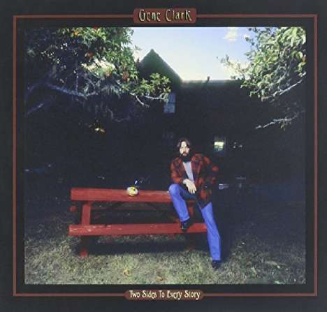 Gene Clark: Two Sides To Every Story (remastered) (180g) (Limited Numbered Edition), LP