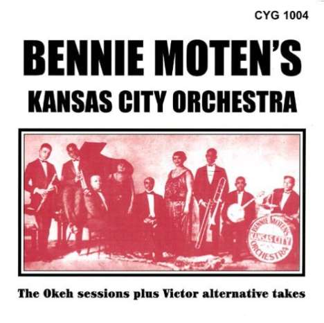 Bennie Moten (1894-1935): The Okeh Sessions Plus Victor Alternative Takes, CD