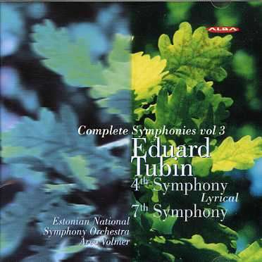 Eduard Tubin (1905-1982): Symphonien Nr.4 &amp; 7, CD