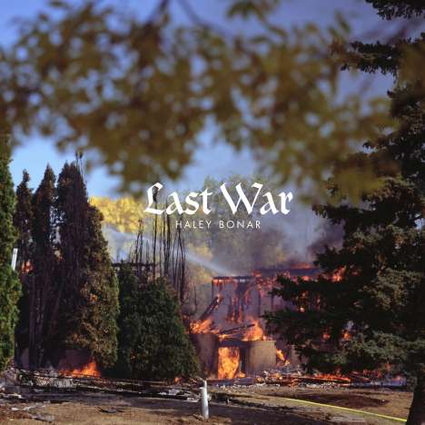 Haley Bonar: Last War, CD