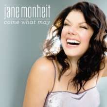 Jane Monheit (geb. 1977): Come What May, CD