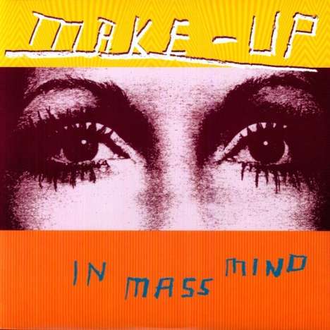 Make-Up: In Mass Mind, LP