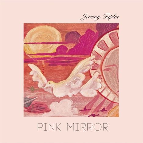 Jeremy Tuplin: Tuplin, J: Pink Mirror, CD